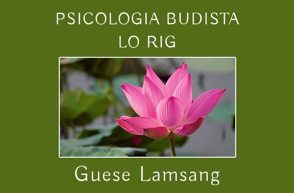 PSICOLOGIA BUDISTA (LO RIG)