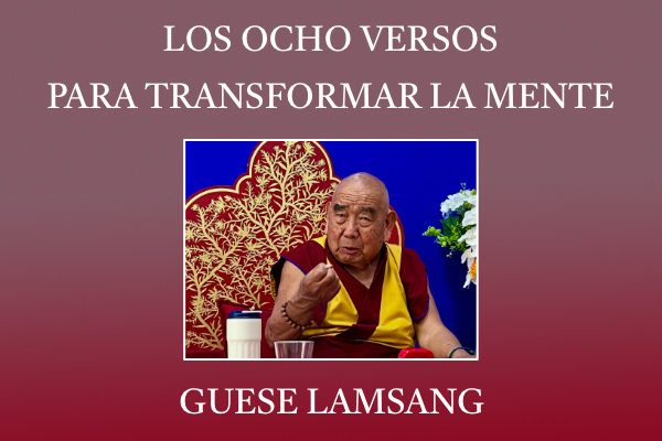 LOS OCHO VERSOS PARA TRANSFORMAR LA MENTE